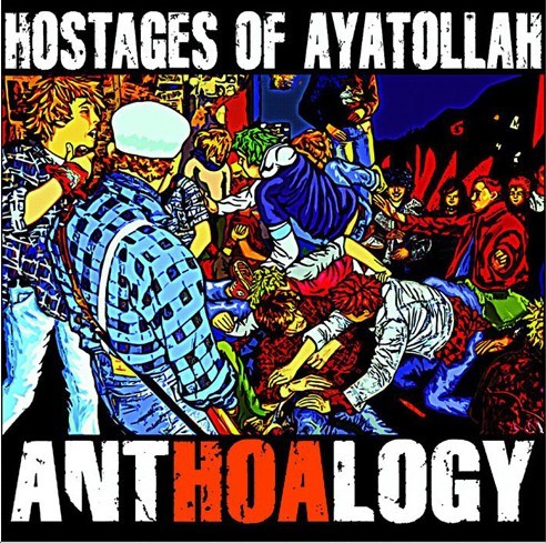 Hostages Of Ayatollah - AntHOAlogy CD+DVD