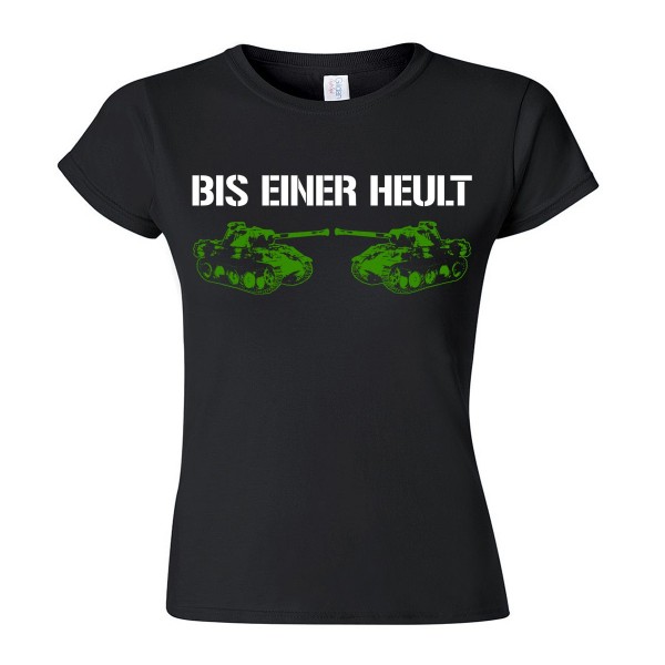 Bis einer heult (green/white) Frauen Shirt