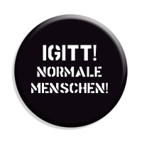 Igitt! Normale Menschen! Button Igitt! Normale Menschen! Button