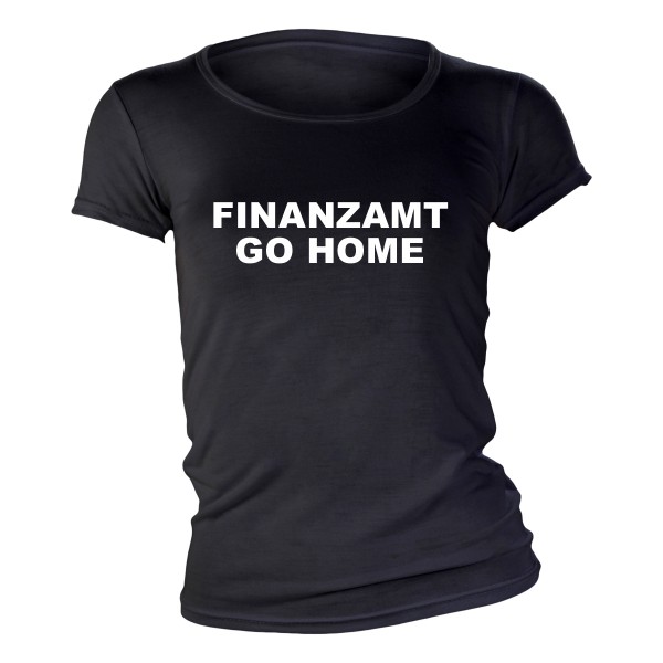 Finanzamt go home Frauen Shirt schwarz