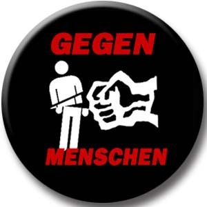 Gegen Menschen Button