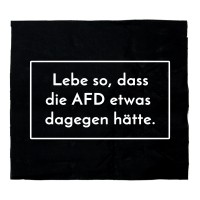 Lebe so, dass die AFD etwas dagegen hätte Aufnäher  Lebe so, dass die AFD etwas dagegen hätte Aufnäher