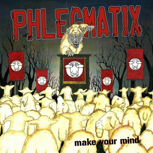 Phlegmatix - Make your mind CD