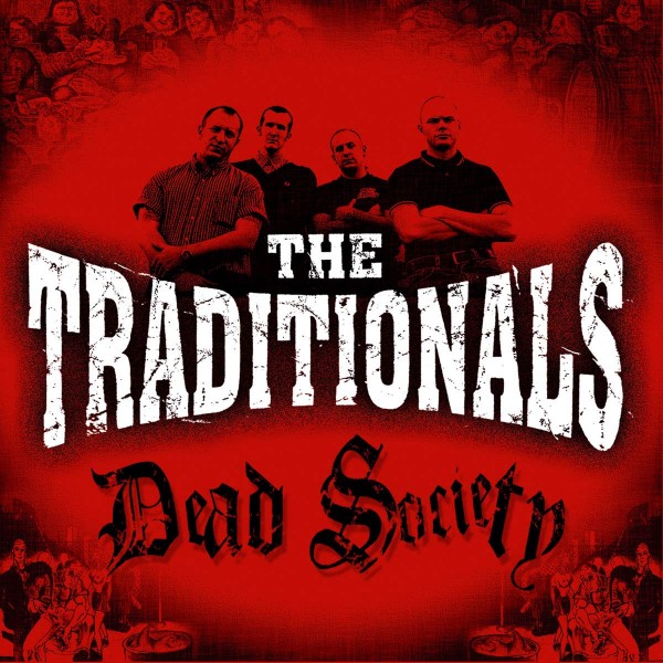 Traditionals - Dead Society CD