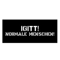Igitt! Normale Menschen! Aufnäher  Igitt! Normale Menschen! Aufnäher