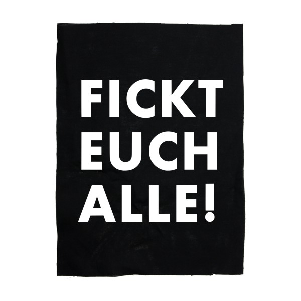 Fickt euch alle! Backpatch