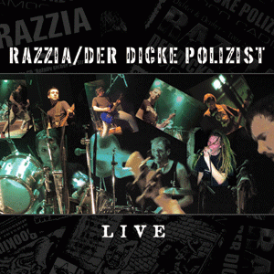 Razzia/Der Dicke Polizist - Live CD