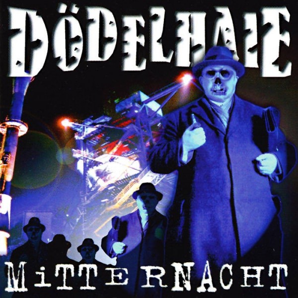 Dödelhaie - Mitternacht CD