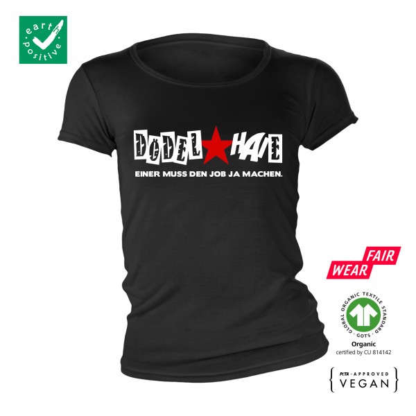 Dödelhaie - Einer muss den Job ja machen Frauen Bio Shirt