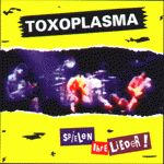 Toxoplasma - Spielen Ihre Lieder CD