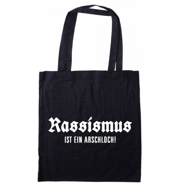 Stofftasche Rassismus ist ein Arschloch!