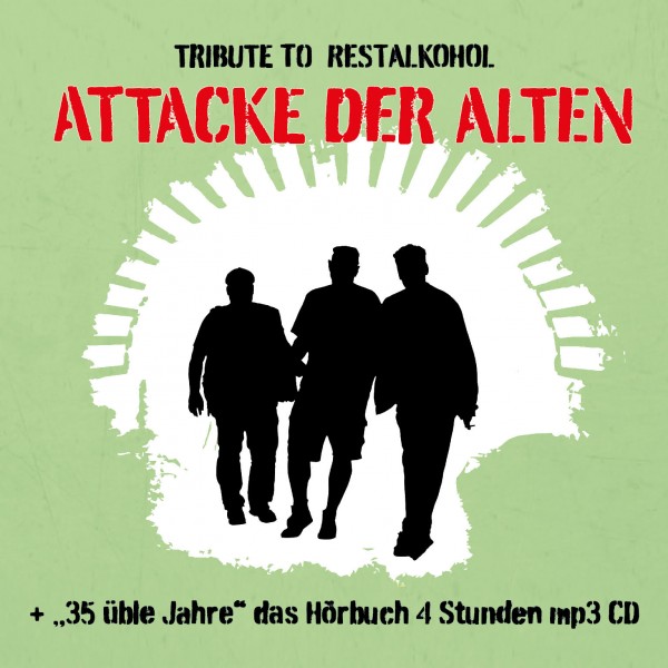 Attacke der Alten – Tribute to RestAlkohol (Doppel-CD)