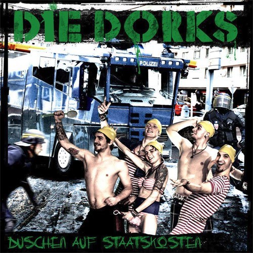 Die Dorks - Duschen auf Staatskosten CD