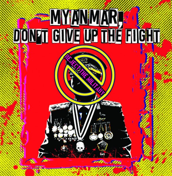 Myanmar, don't give up the fight! Soli-Sampler CD