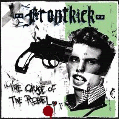 Frontkick - The Cause of the Rebel CD