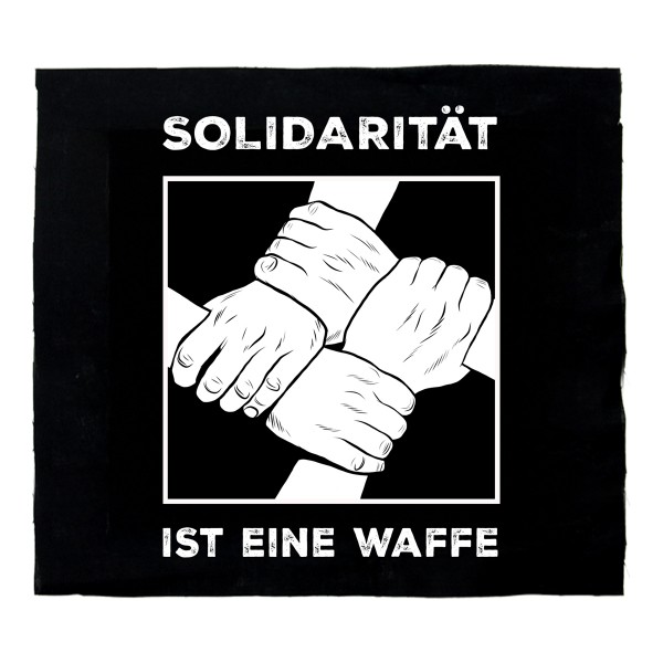 Solidarität ist eine Waffe Aufnäher
