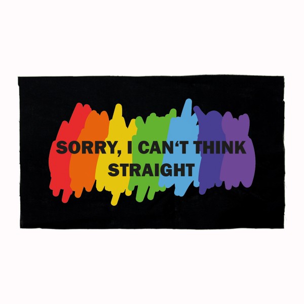 Sorry, i can´t think straight Rainbow Aufnäher