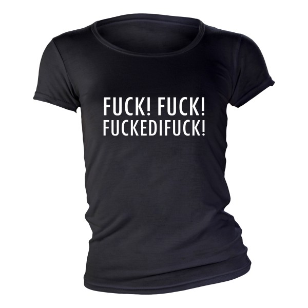 Fuckedifuck! Frauen Shirt schwarz