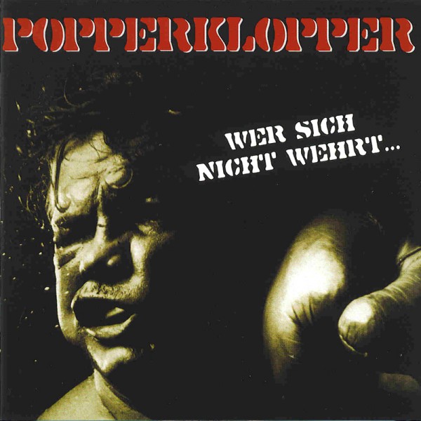 Popperklopper - Wer sich nicht wehrt... CD
