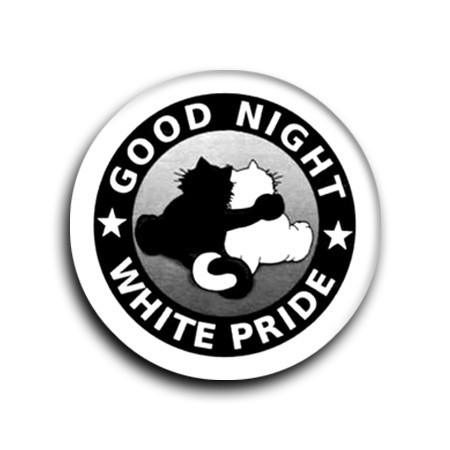 Good Night White Pride - Cats Button