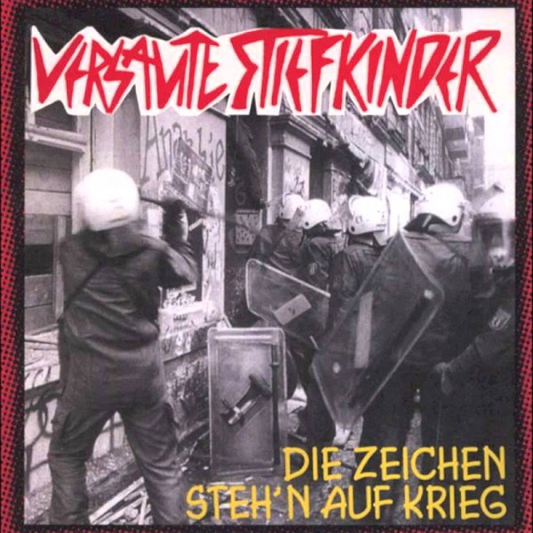 Versaute Stiefkinder – Die Zeichen stehn auf Krieg CD