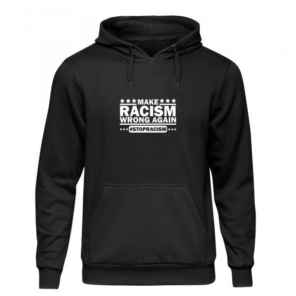 Make Racism wrong again Hoodie