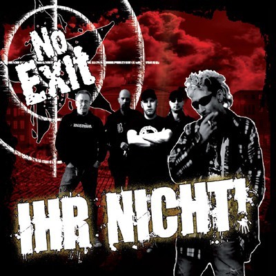 No Exit - Ihr nicht! CD