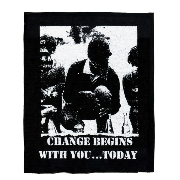 Change begins with you - Aufnäher