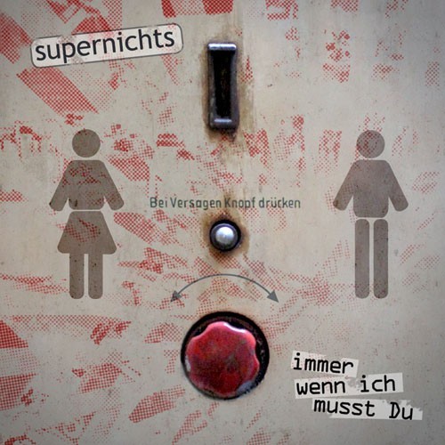 Supernichts - Immer wenn ich musst du CD