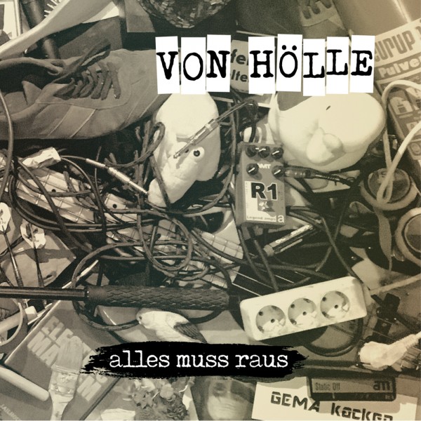 Von Hölle - Alles muss raus CD