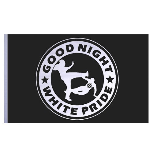 Good Night White Pride - Flagge